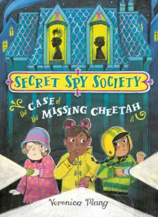 Secret Spy Society: Case of the Missing Cheetah